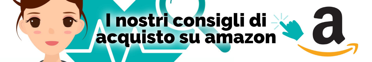 i nostri consigli di acquisto su amazon